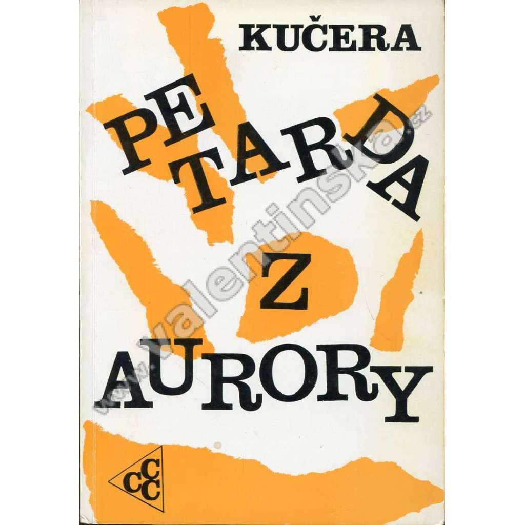 Petarda z Aurory (exilové vydání, CCC Books)