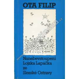 Nanebevstoupení Lojzka Lapáčka, 4. díl