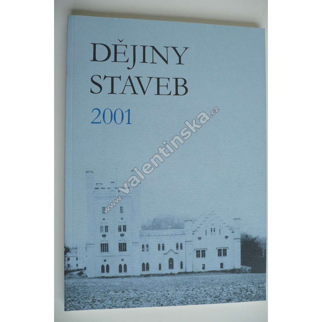 Sborník příspěvků z konference Dějiny staveb 2001