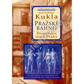 Pražské bahno 1. díl * Prostituce staré Prahy