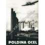 50 let Poldiny huti (1889-1939) - Továrna Poldi Kladno