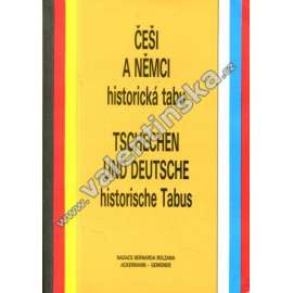 Češi a Němci historická tabu. Tschechen und Deutsche : Historische Tabus