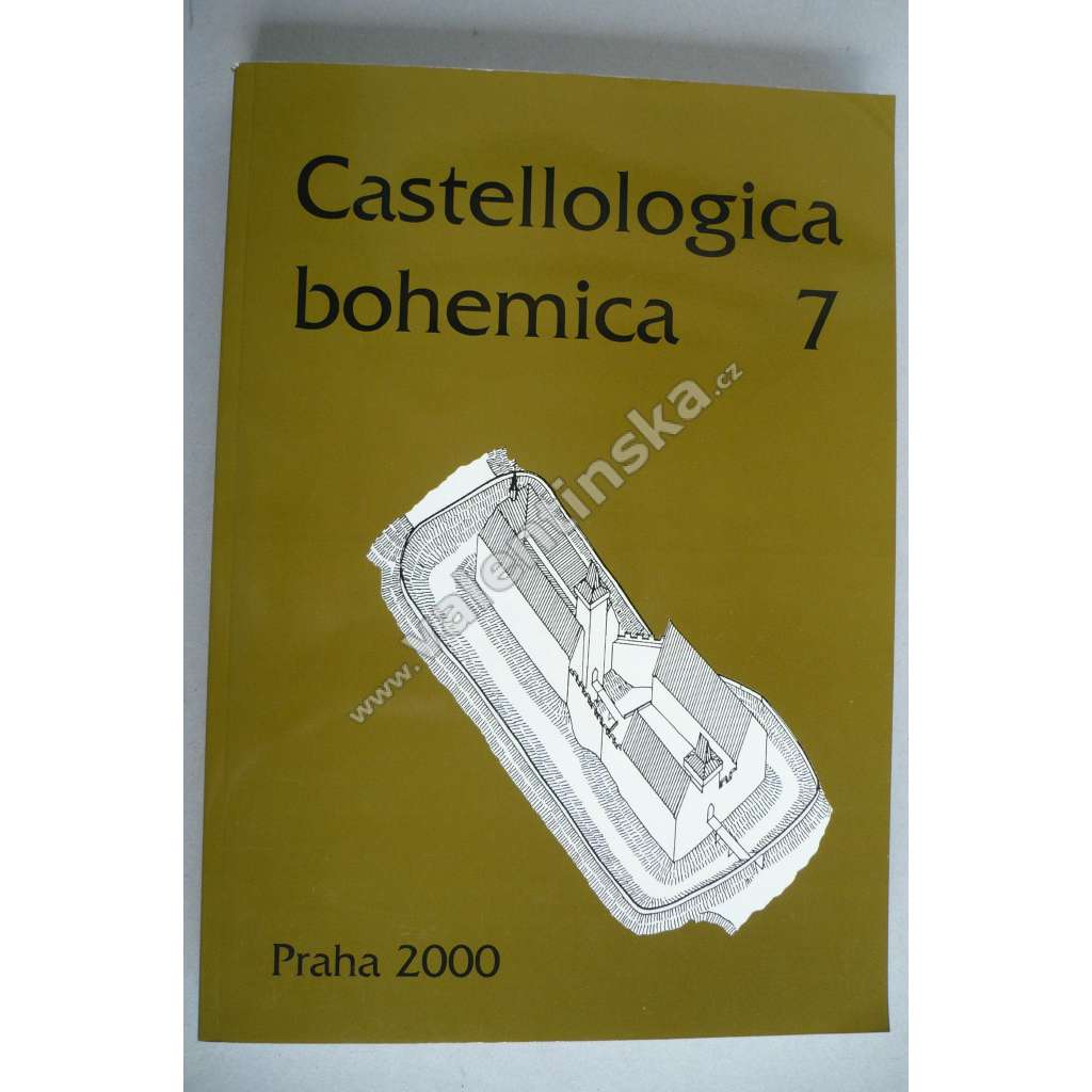 Castellologica bohemica 7 - 2000 (Sborník pro kastelologii českých zemí, hrady, tvrze, zříceniny Čech, historie a vývoj hradní architektury)