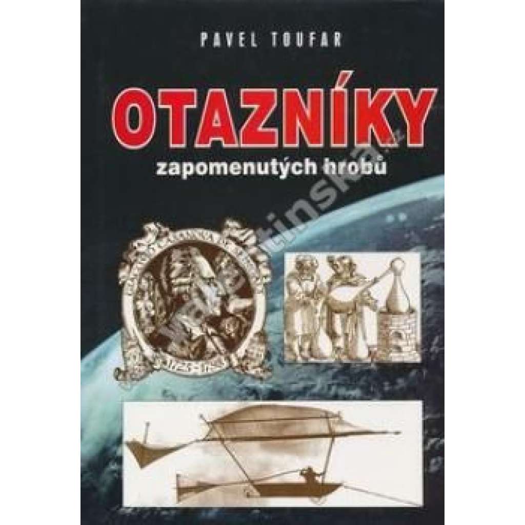 Otazníky zapomenutých hrobů [Čtvrté setkání s tajemstvím]