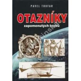 Otazníky zapomenutých hrobů [Čtvrté setkání s tajemstvím]