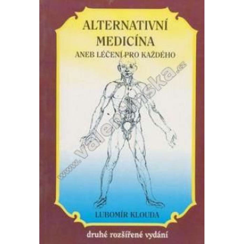 Alternativní medicína aneb Léčení pro každého (léčitelství)