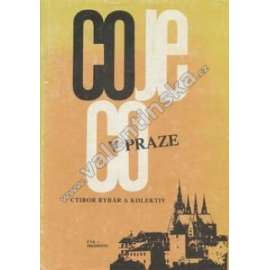 Co je co v Praze [encyklopedie města Praha - dějiny, místopis, popis všech čtvrtí aj.]