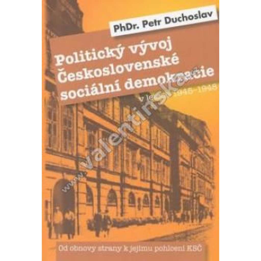 Politický vývoj Československé sociální demokracie v letech 1945-1948