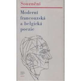 Souznění. Moderní francouzská a belgická poezie