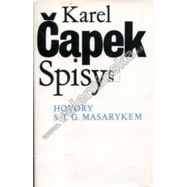 Hovory s T. G. Masarykem (Karel Čapek - prezident Masaryk) Spisy Karla Čapka sv. XX.