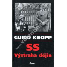 SS – Výstraha dějin SS – Výstraha dějin