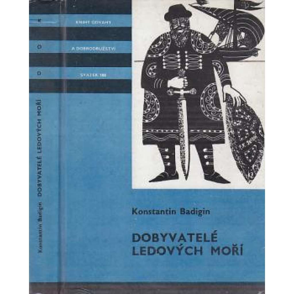 Dobyvatelé ledových moří (edice KOD, sv. 105, Knihy odvahy a dobrodružství)