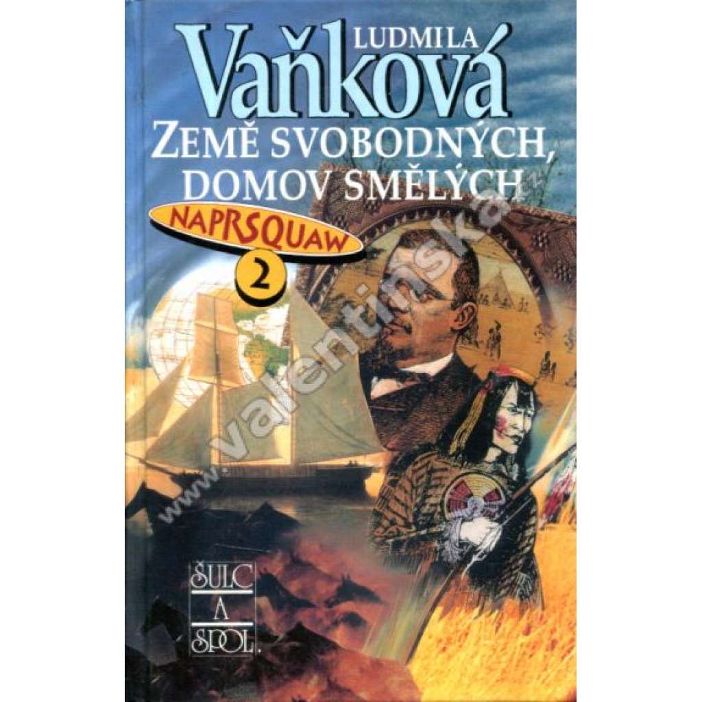 Země svobodných, domov smělých  (Naprsquaw 2)