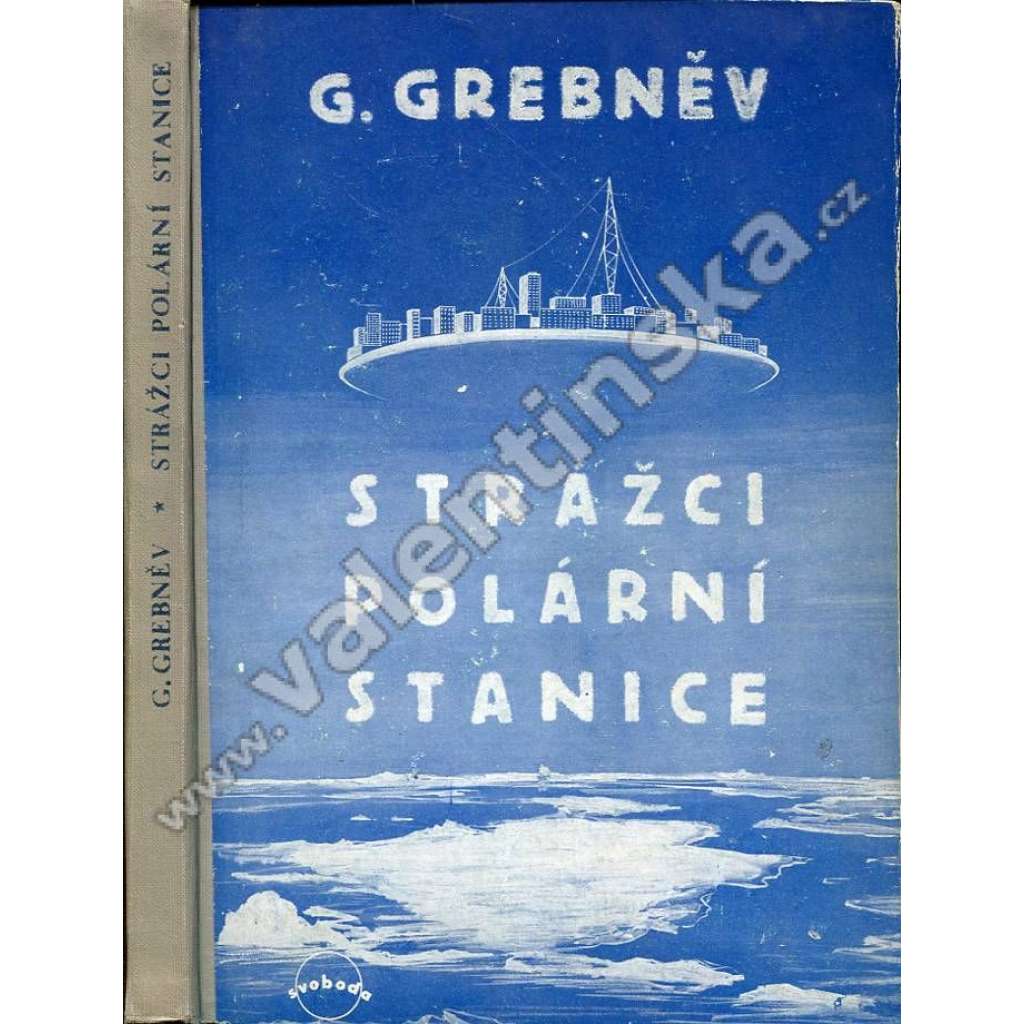 Strážci polární stanice