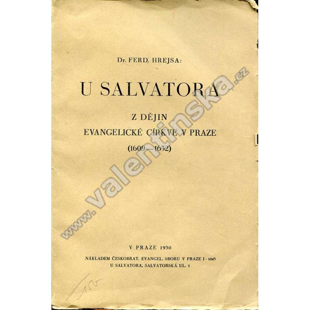 U Salvatora - Z dějin evangelické církve v Praze (1609 - 1632)