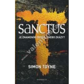 Sanctus: Je znamením zrodu, anebo zkázy?