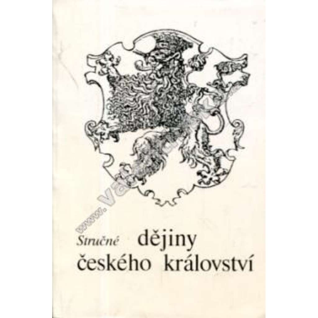 Stručné dějiny českého království