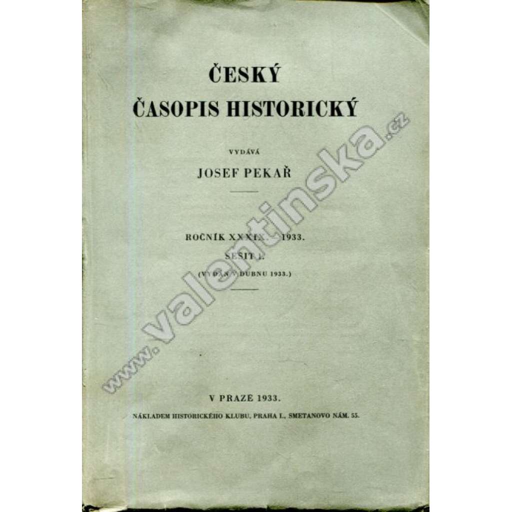Český časopis historický, roč. XXXIX, sešit 1,1933