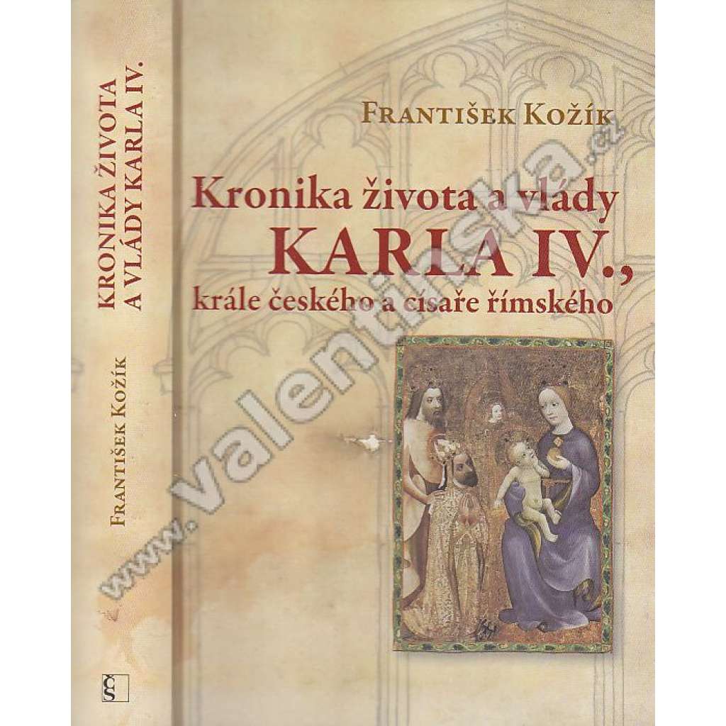 Kronika života a vlády Karla IV. (Karel) krále českého a císaře římského