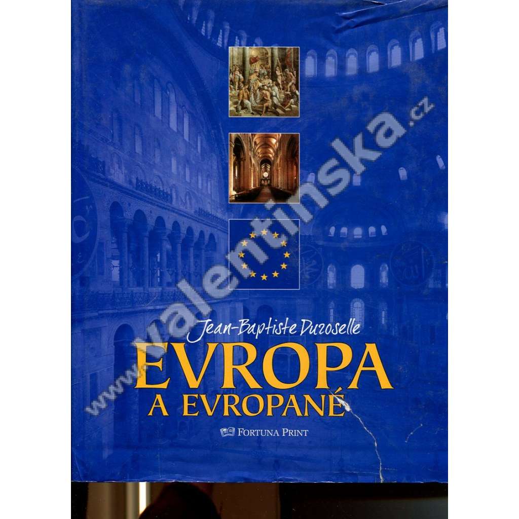 Evropa a Evropané -- DĚJINY EVROPY