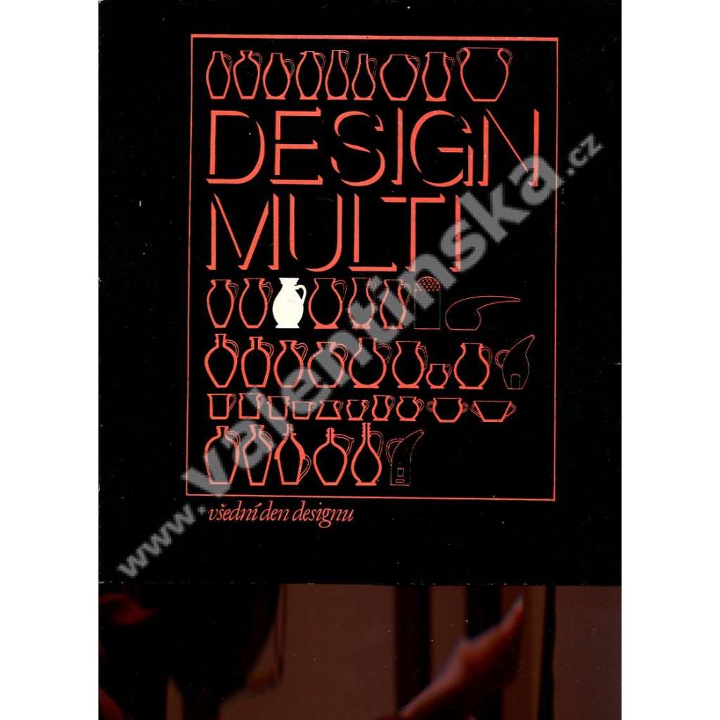 Design multi : všední den desingu ---- (obsahem je design skla a sklo)