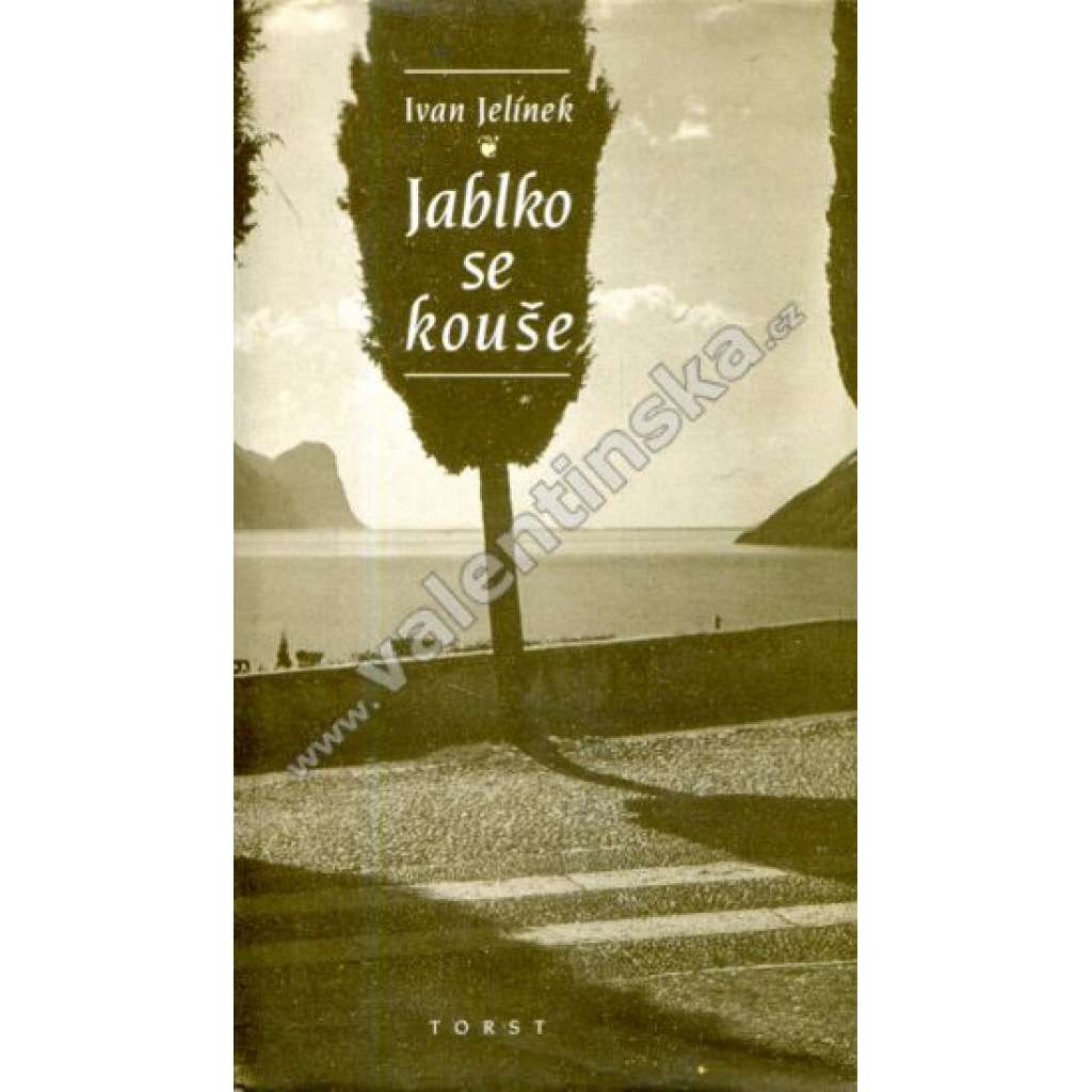 Jablko se kouše (Ivan Jelínek - paměti exilového básníka)