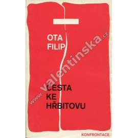 Cesta ke hřbitovu (Konfrontace, exilové vydání!)