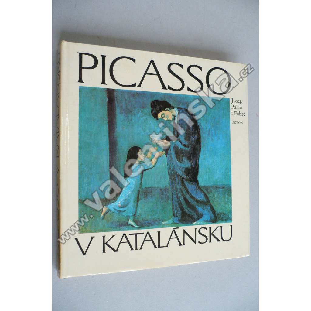 Pablo Picasso v Katalánsku (edice Světové umění; Obsah: Španělsko, modré období, moderní malba, malíř)