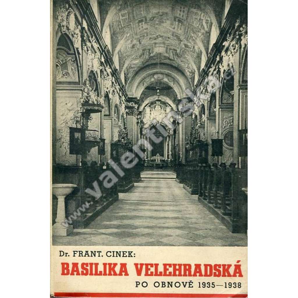 Basilika velehradská po obnově 1935-1938