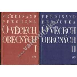 O věcech obecných I. a II. (2 svazky) O věcech obecných I. a II. (2 svazky)