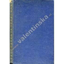Na okraj doby (Arnošt Procházka; Články a glossy literární, národní a politické z doby převratu)