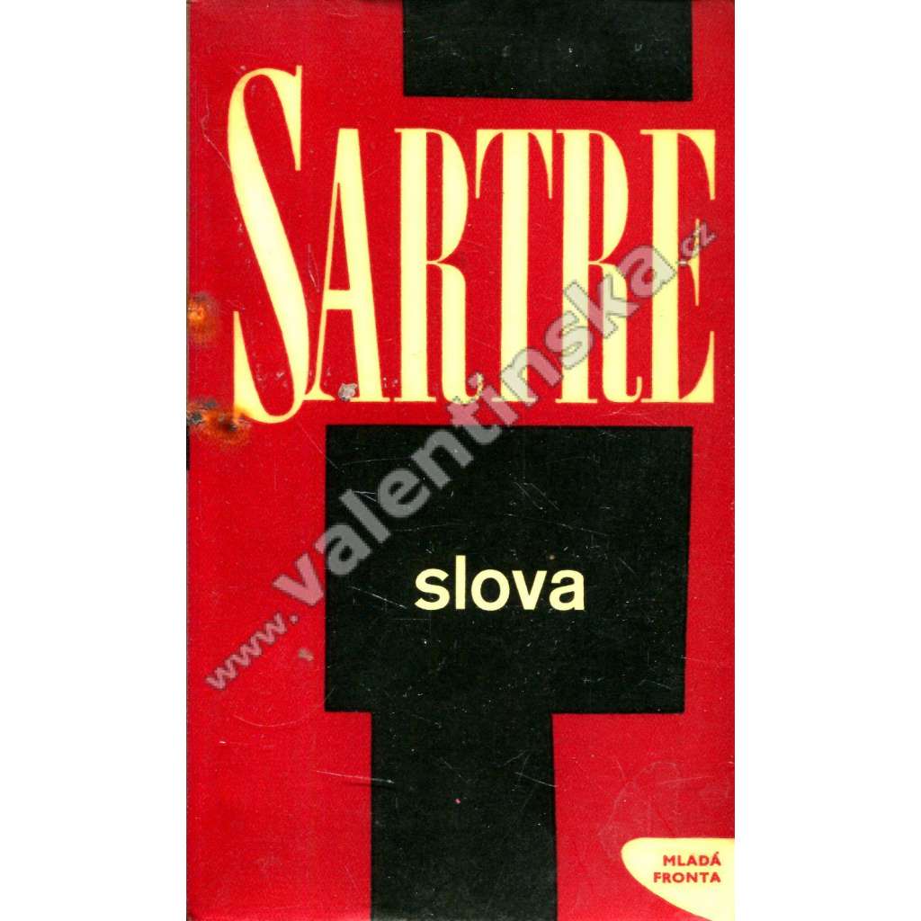 Slova [Jean Paul Sartre - autobiografická esej o jeho dětství a mládí - Les mots - překlad a doslov Dagmar Steinová]