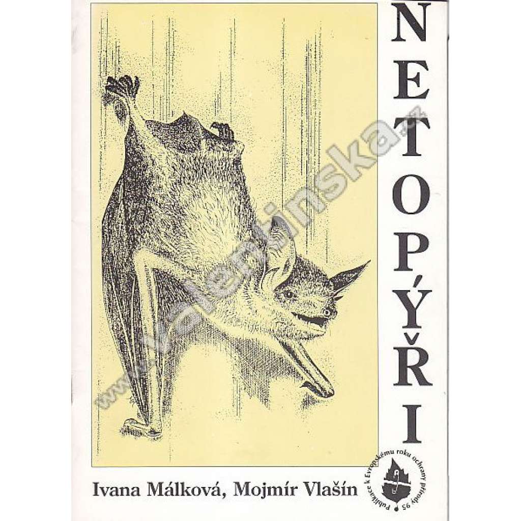 Netopýři. K Evropskému roku ochrany přírody (Zoologie, ochrana živočichů)