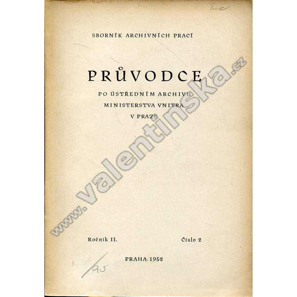 Průvodce po Ústředním archivu Ministerstva vnitra (archiv)