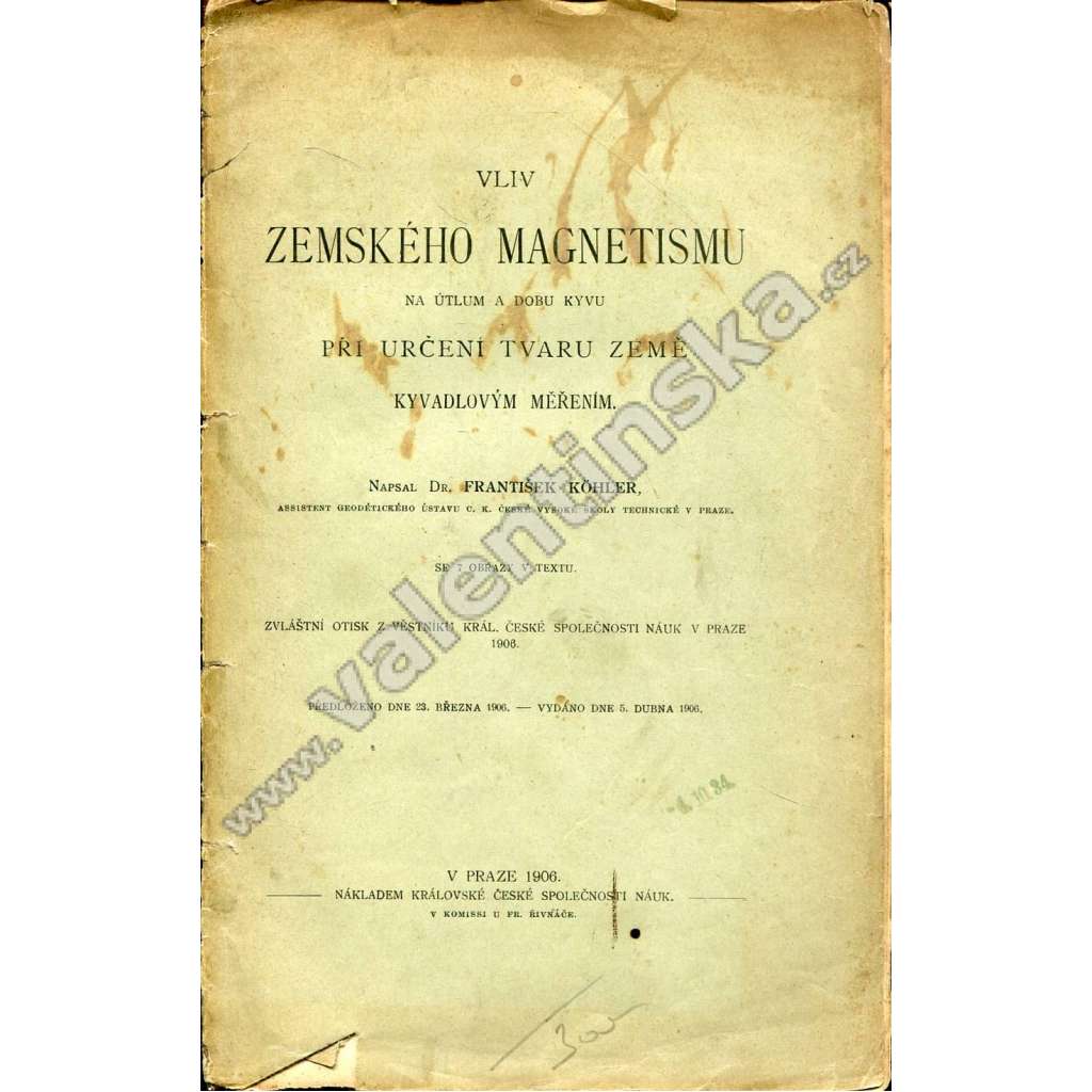 Vliv zemského magnetismu na útlum a dobu kyvu...