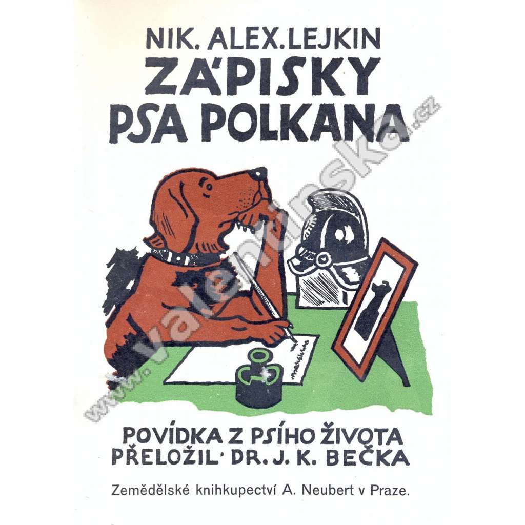 Zápisky psa Polkana. Povídka z psího života (povídka, satira; obálka a ilustrace Josef Lada)