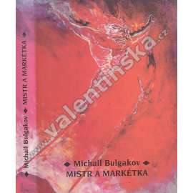Mistr a Markétka (Michail Bulgakov) Mistr a Markétka (Michail Bulgakov)
