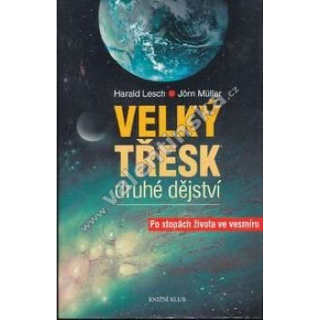 Velký třesk, druhé dějství