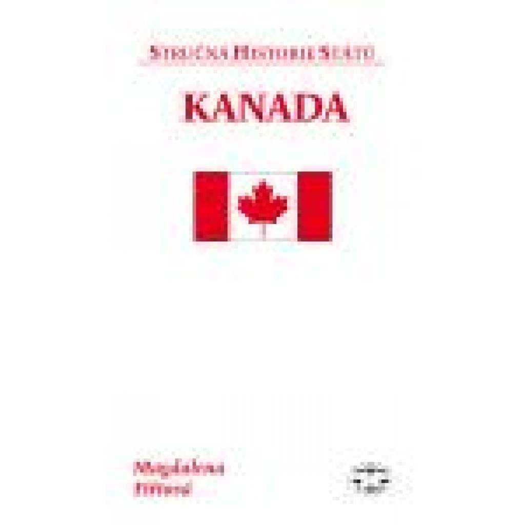 Kanada - Stručná historie států