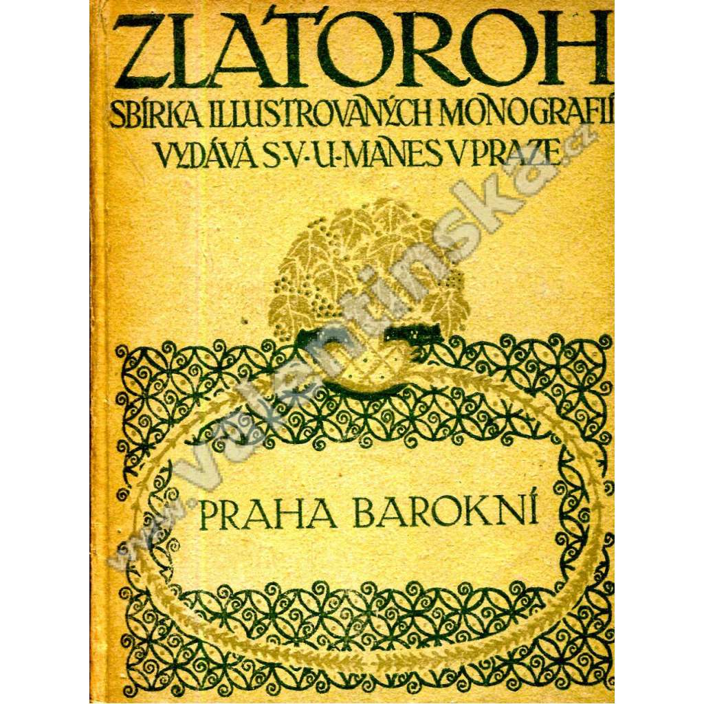 Praha barokní (Zlatoroh, svazek 3.)