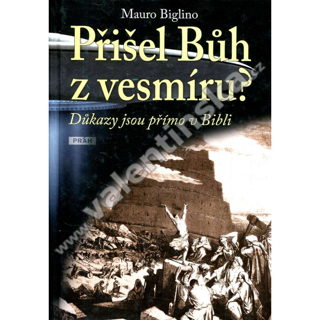 Přišel Bůh z vesmíru?