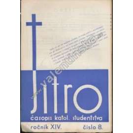 Časopis katolických studentů Jitro, r. XIV., č.8