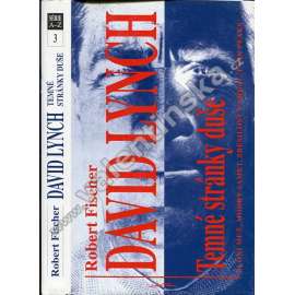 David Lynch: Temné stránky duše