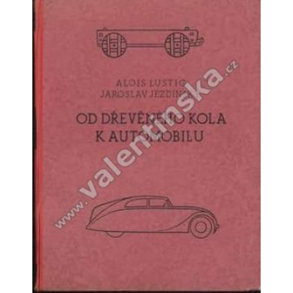 Od dřevěného kola k automobilu (automobilismus, historie, mj. Vůz a saně v kultuře a historii, Vývoj velocipedu, Dějiny motorových vozidel)