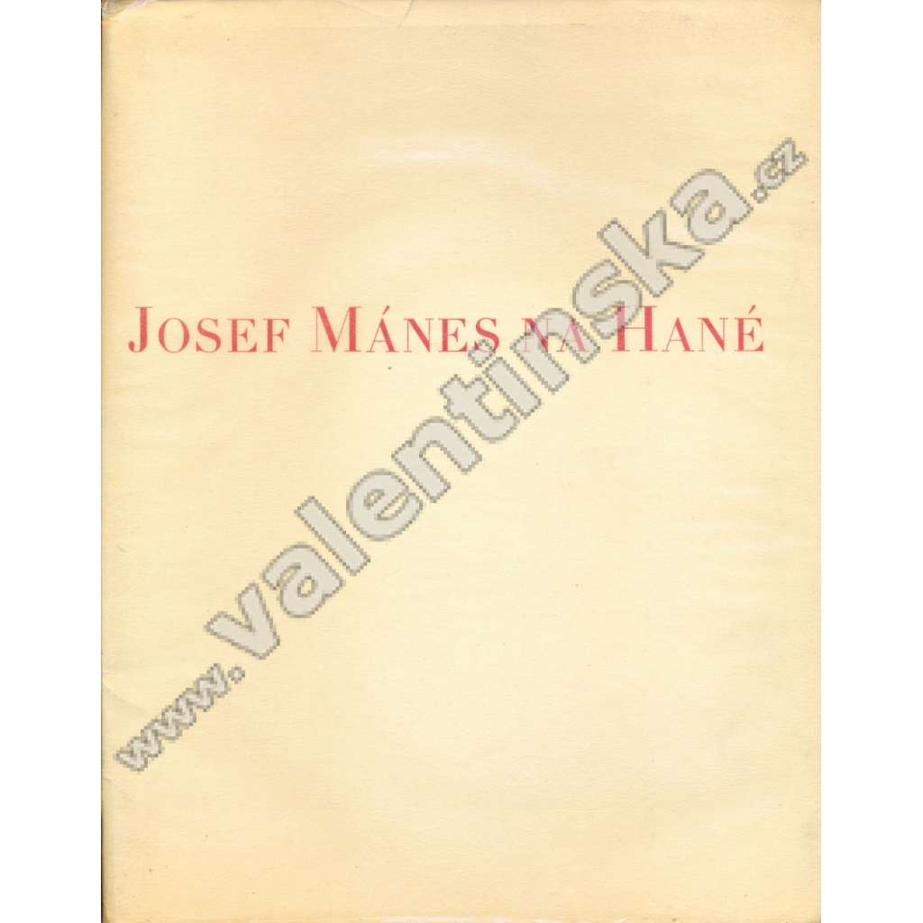 Josef Mánes na Hané Josef Mánes na Hané