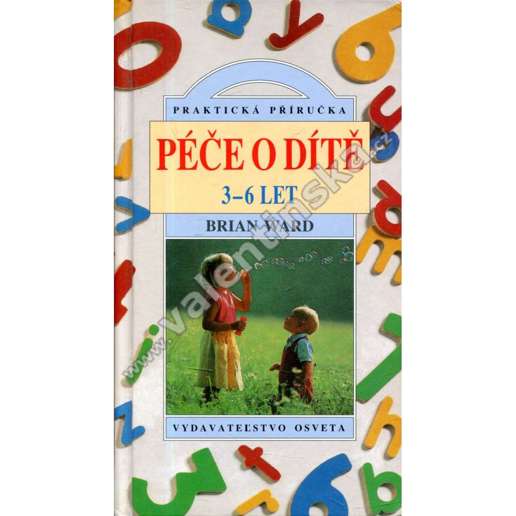 Péče o dítě 3-6 let