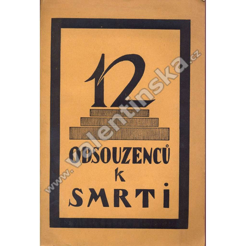 Dvanáct odsouzenců k smrti - Soud nad socialisty revolucionáři v Moskvě 1922