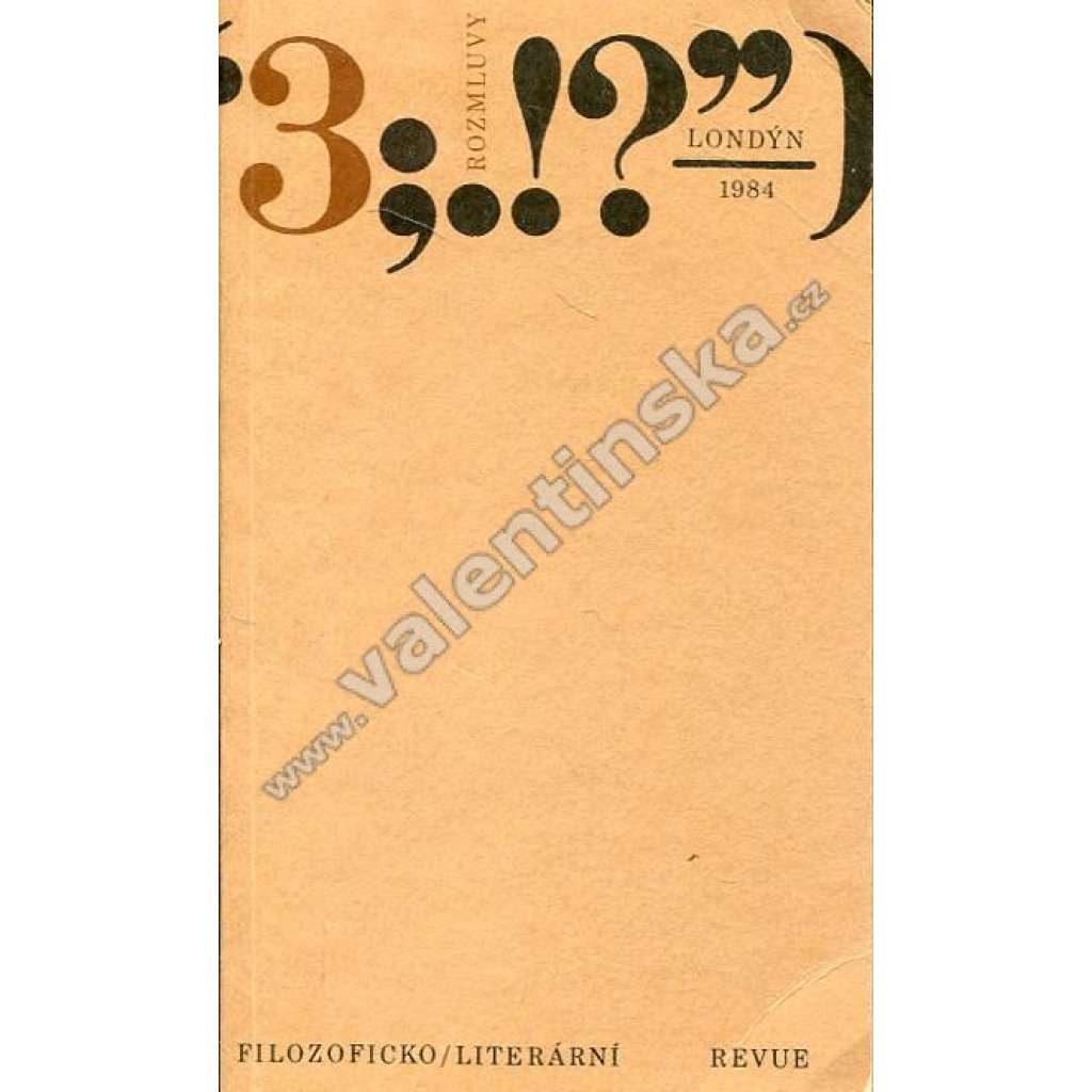 Rozmluvy, 3/1984 (exilové vydání) Filozoficko-literární revue
