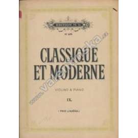 Classique et Moderne IX.
