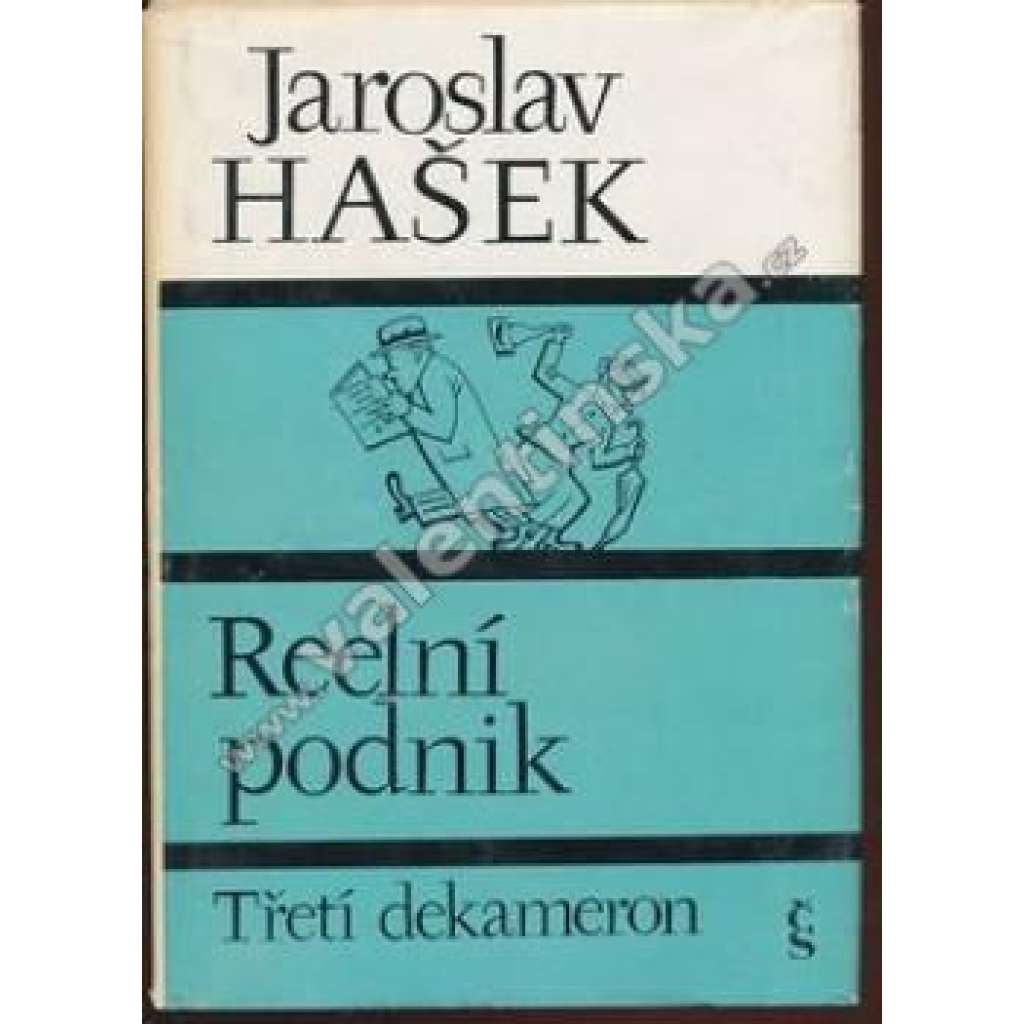 Reelní podnik [Jaroslav Hašek, výbor z povídek - Třetí dekameron, Grotesky a mystifikace]
